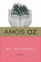 My Michael by Amos Oz, Nicholas de Lange, 9780156031608