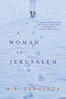 A Woman In Jerusalem by A.B. Yehoshua, Hillel Halkin, 9780156031943