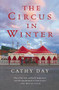 The Circus in Winter by Cathy Day, 9780156032025