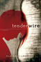 Tenderwire by Claire Kilroy, 9780156032049