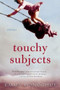 Touchy Subjects by Emma Donoghue, 9780156032612