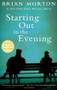 Starting Out in the Evening by Brian Morton, 9780156033411