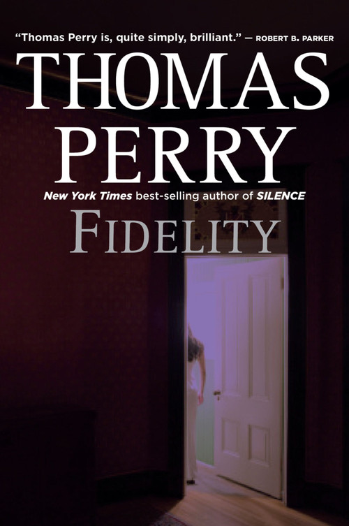 Fidelity - 9780156033862 by Thomas Perry, 9780156033862