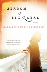 Season Of Betrayal - 9780156033954 by Margaret Lowrie Robertson, 9780156033954