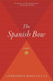 The Spanish Bow by Andromeda Romano-Lax, 9780156034098