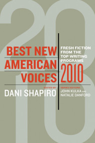 Best New American Voices 2010 by John Kulka, Natalie Danford, 9780156034258