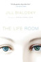 The Life Room by Jill Bialosky, 9780156034326