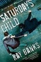 Saturday's Child - 9780156034579 by Ray Banks, 9780156034579