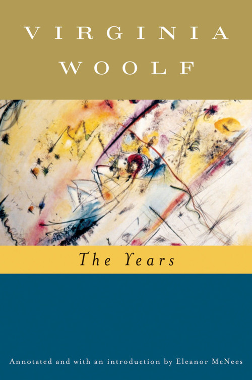 The Years (annotated) (The Virginia Woolf Library Annotated  Edition) by Virginia Woolf, Mark Hussey, 9780156034852