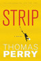 Strip by Thomas Perry, 9780156035590