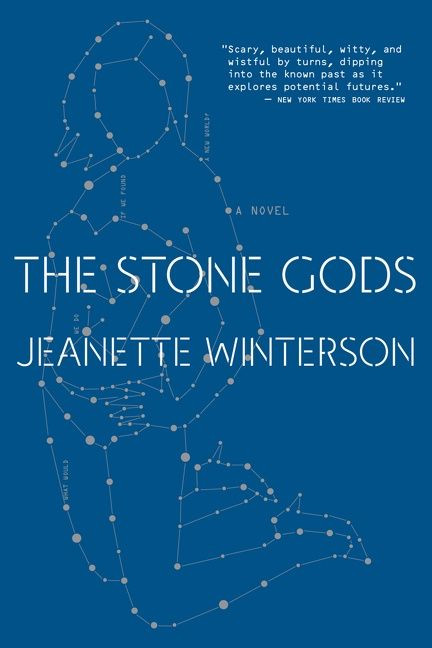 The Stone Gods by Jeanette Winterson, 9780156035729