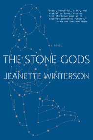 The Stone Gods by Jeanette Winterson, 9780156035729