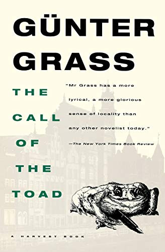 The Call Of The Toad by Günter Grass, 9780156153409