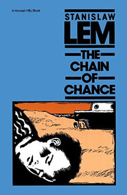 The Chain Of Chance by Stanislaw Lem, 9780156165006