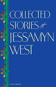 Collected Stories Of Jessamyn West by Jessamyn West, 9780156189798