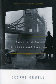 Down And Out In Paris And London by George Orwell, 9780156262248