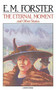 Eternal Moment And Other Stories by E.M. Forster, 9780156291255