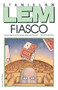 Fiasco by Stanislaw Lem, 9780156306300