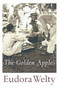The Golden Apples by Eudora Welty, 9780156360906