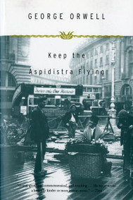 Keep The Aspidistra Flying by George Orwell, 9780156468992