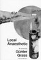 Local Anaesthetic by Günter Grass, 9780156529402