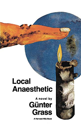 Local Anaesthetic by Günter Grass, 9780156529402