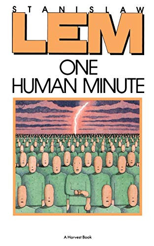 One Human Minute by Stanislaw Lem, 9780156687959