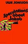 Speculations About Jakob by Uwe Johnson, 9780156847193