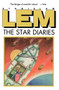 Star Diaries (Further Reminiscences Of Ijon Tichy) by Stanislaw Lem, 9780156849050