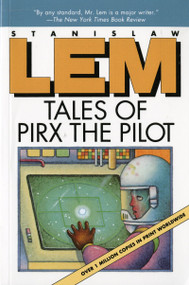Tales Of Pirx The Pilot by Stanislaw Lem, 9780156881500