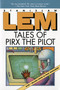 Tales Of Pirx The Pilot by Stanislaw Lem, 9780156881500