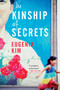 The Kinship of Secrets by Eugenia Kim, 9780358108511