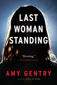 Last Woman Standing by Amy Gentry, 9780358108535