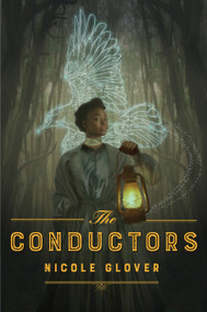 The Conductors by Nicole Glover, 9780358197058