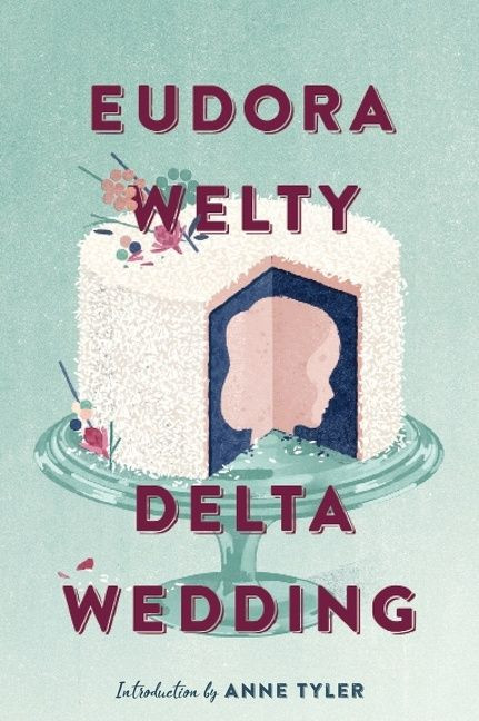 Delta Wedding by Eudora Welty, 9780358212522