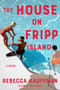 The House on Fripp Island - 9780358274285 by Rebecca Kauffman, 9780358274285