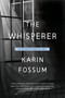 The Whisperer by Karin Fossum, Kari Dickson, 9780358299608
