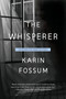 The Whisperer by Karin Fossum, Kari Dickson, 9780358299608