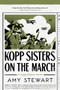 Kopp Sisters on the March by Amy Stewart, 9780358299646