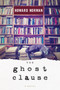 The Ghost Clause by Howard Norman, 9780358305620