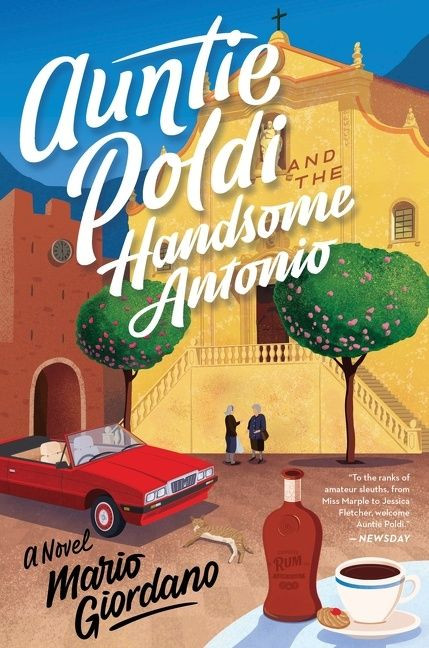 Auntie Poldi And The Handsome Antonio by Mario Giordano, 9780358309420