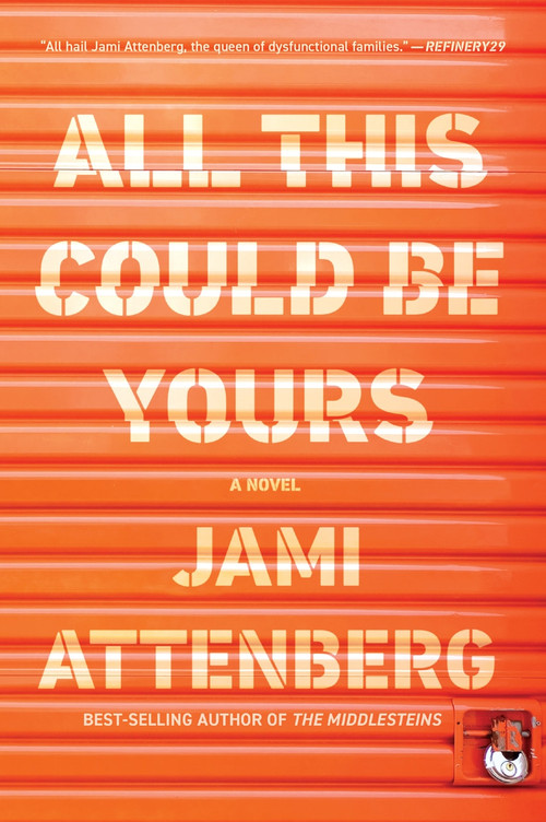All This Could Be Yours by Jami Attenberg, 9780358361336