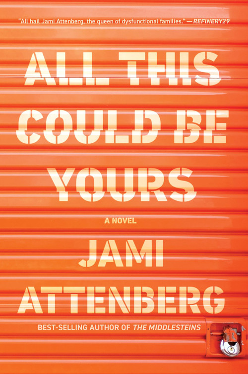 All This Could Be Yours by Jami Attenberg, 9780358361336