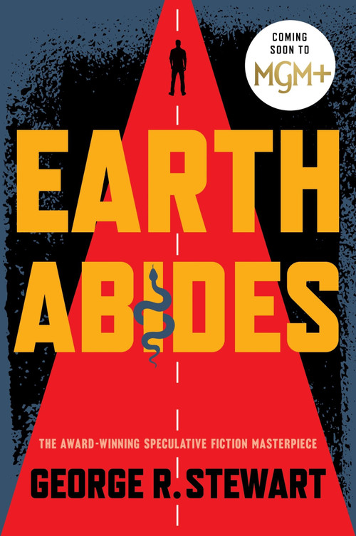 Earth Abides by George R. Stewart, Kim Stanley Robinson, 9780358380214