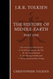 The History of Middle-earth, Part One by Christopher Tolkien, J.R.R. Tolkien, 9780358381716