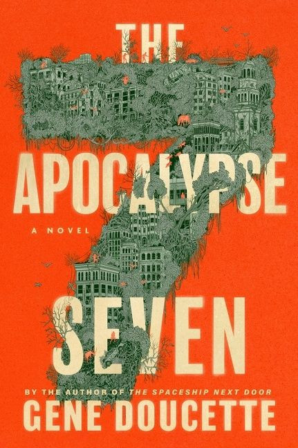 The Apocalypse Seven by Gene Doucette, 9780358418948