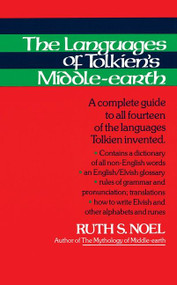 The Languages Of Tolkien's Middle­earth by Atanielle Annyn Rowland, 9780395291306