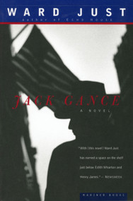 Jack Gance by Ward Just, 9780395856024