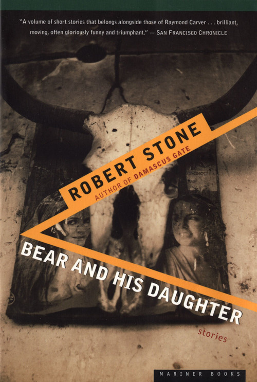 Bear And His Daughter by Robert Stone, 9780395901342