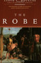 The Robe by Lloyd C. Douglas, 9780395957752
